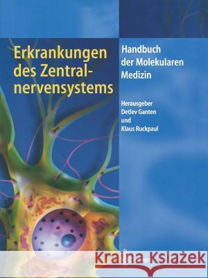 Erkrankungen Des Zentralnervensystems Ganten, Detlev 9783662070970 Springer - książka