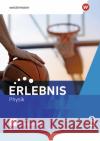 Erlebnis Physik - Ausgabe 2022 für Nordrhein-Westfalen und Hessen  9783141517101 Schroedel