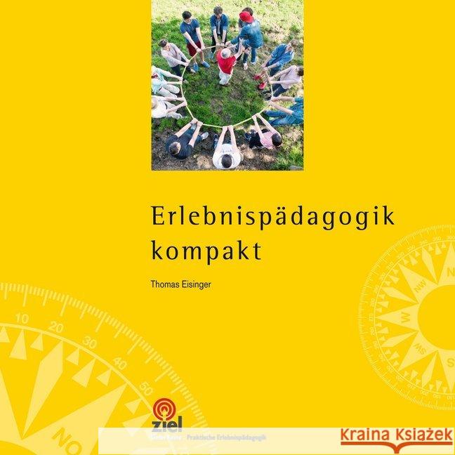Erlebnispädagogik kompakt Eisinger, Thomas 9783944708386 Ziel - książka