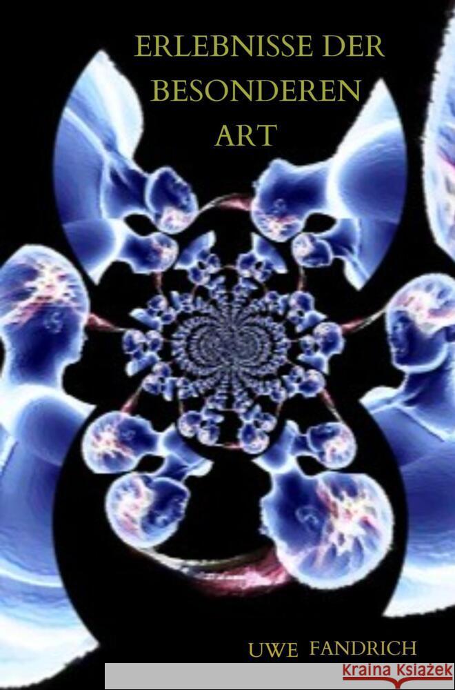 Erlebnisse der besonderen Art Fandrich, Uwe 9789403649054 Bookmundo - książka