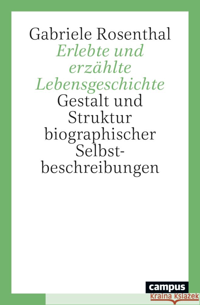 Erlebte und erzählte Lebensgeschichte Rosenthal, Gabriele 9783593518534 Campus Verlag - książka