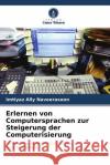 Erlernen von Computersprachen zur Steigerung der Computerisierung Naveerasoon, Imtiyaz Ally 9786203208511 Verlag Unser Wissen