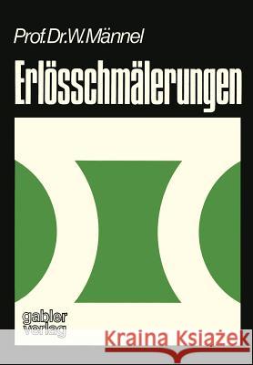 Erlösschmälerungen Männel, Wolfgang 9783409190114 Gabler Verlag - książka