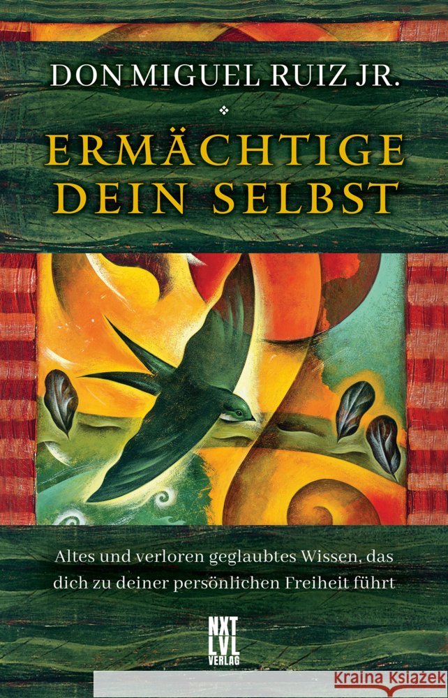 Ermächtige dein Selbst Ruiz, Don Miguel Jr. 9783949458217 Next Level Verlag - książka