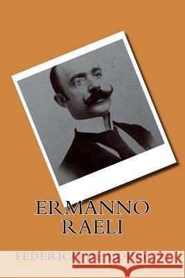 Ermanno Raeli (Italian Edition) Federico d 9781720311935 Createspace Independent Publishing Platform - książka