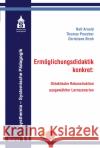 Ermöglichungsdidaktik konkret: Arnold, Rolf, Prescher, Thomas, Stroh, Christiane 9783986491963 Schneider Verlag Hohengehren