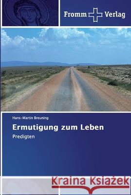 Ermutigung zum Leben Breuning, Hans-Martin 9786202441179 Fromm Verlag - książka