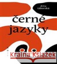 Černé jazyky Dita Táborská 9788027506897 Host - książka