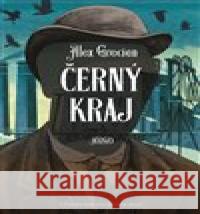 Černý kraj Alex Grecian 9788025717356 Argo - książka