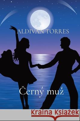 Černý muz Torres, Aldivan Teixeira 9786599415968 Canary of Joy - książka