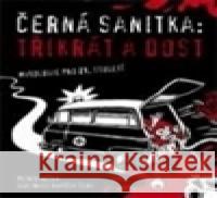 Černá sanitka- třikrát a dost Petr Janeček 9788086523880 Plot - książka