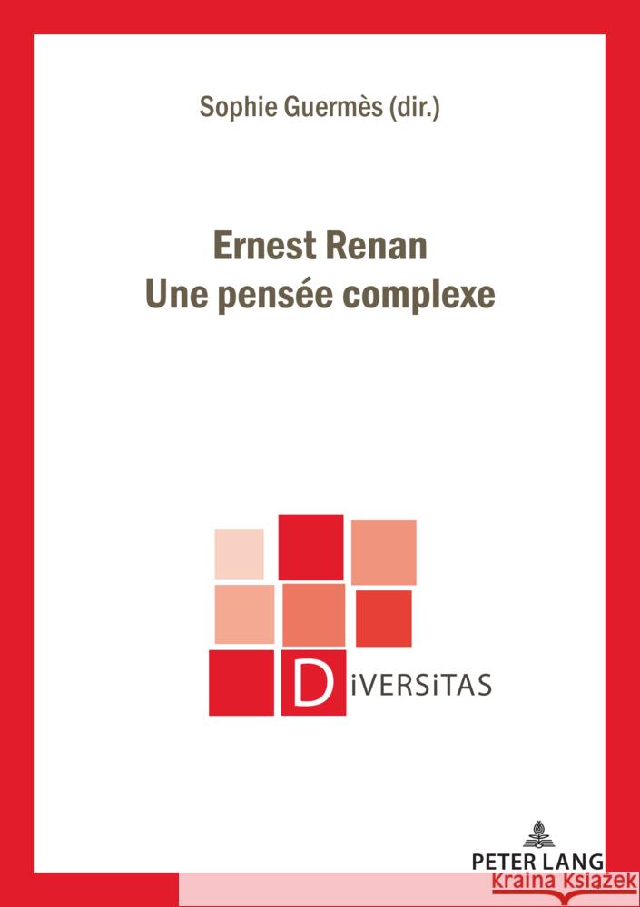 Ernest Renan. Une pensée complexe  9783034352178 Peter Lang - książka