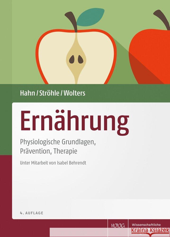 Ernährung Hahn, Andreas, Ströhle, Alexander, Wolters, Maike 9783804739628 Wissenschaftliche Verlagsgesellschaft Stuttga - książka