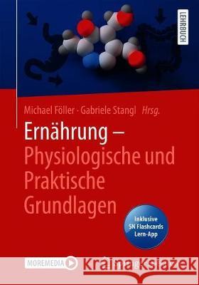 Ernährung - Physiologische Und Praktische Grundlagen Föller, Michael 9783662616666 Springer Spektrum - książka