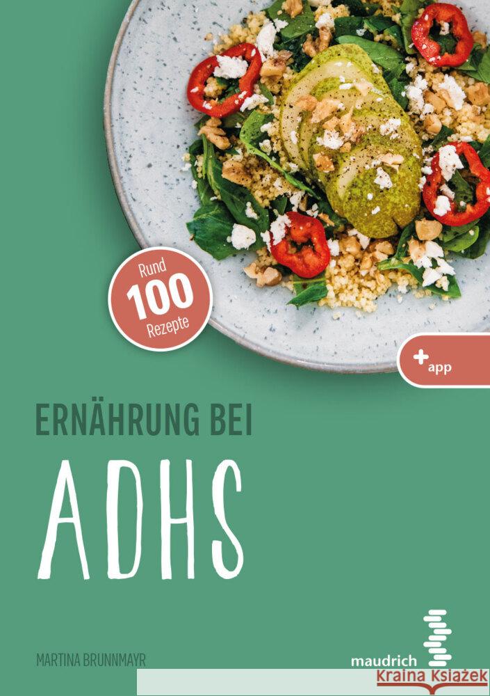 Ernährung bei ADHS Brunnmayr, Martina 9783990021477 Maudrich - książka