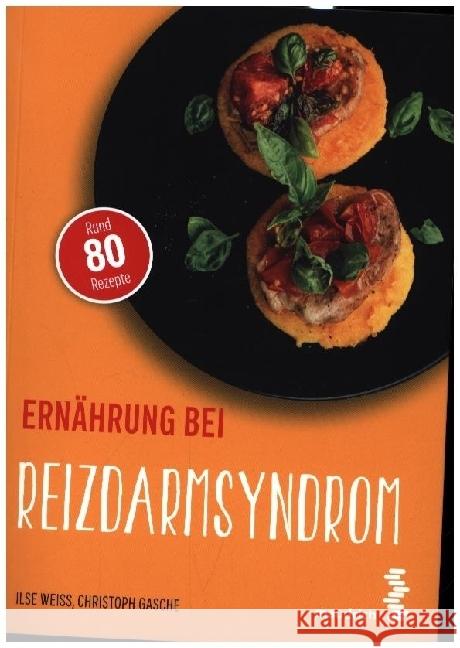 Ernährung bei Reizdarmsyndrom Weiß, Ilse, Gasche, Christoph 9783990021743 Maudrich - książka