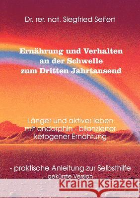 Ernährung und Verhalten an der Schwelle zum Dritten Jahrtausend Seifert 9783831112678 Books on Demand - książka