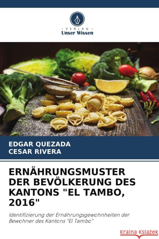 ERNÄHRUNGSMUSTER DER BEVÖLKERUNG DES KANTONS 