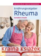 Ernährungsratgeber Rheuma : Genießen erlaubt Müller, Sven-David; Weißenberger, Christiane 9783899936223 Schlütersche - książka