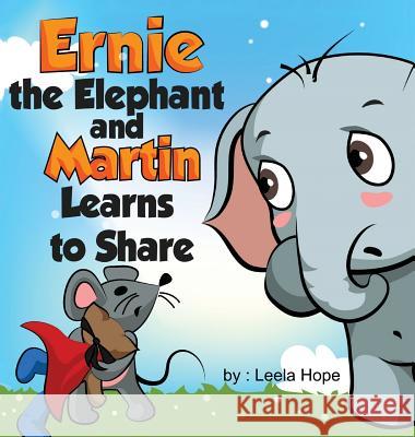 Ernie the Elephant and Martin Learn to Share Leela Hope 9789657736401 Not Avail - książka