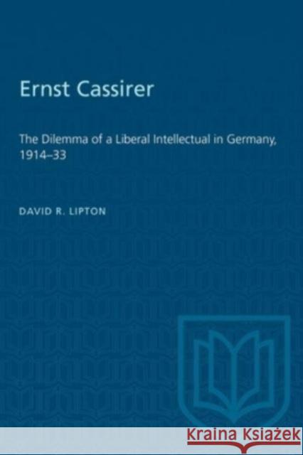 ERNST CASSIRER DILEMMA LIBERAL INTELLP  9781487577148 TORONTO UNIVERSITY PRESS - książka