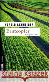 Ernteopfer Schneider, Harald   9783899777482 Gmeiner - książka