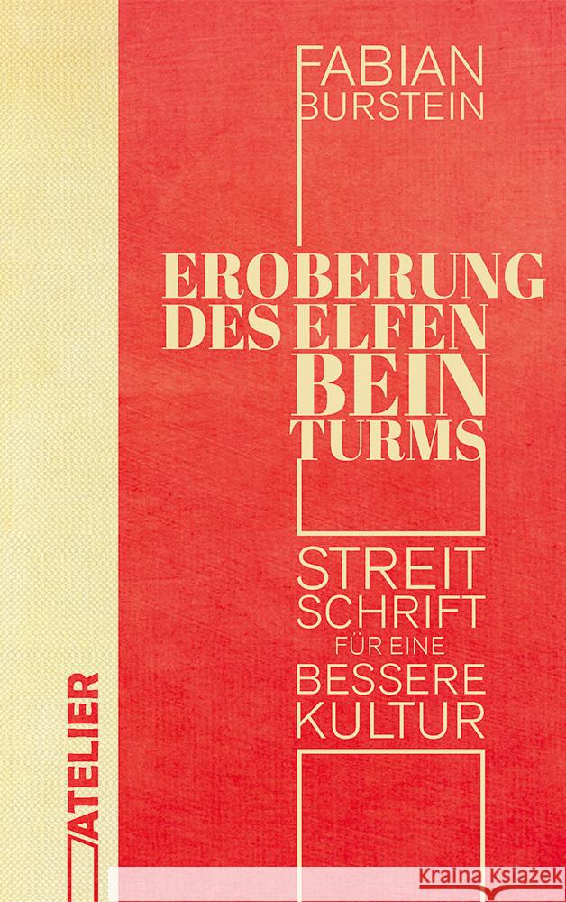 Eroberung des Elfenbeinturms Burstein, Fabian 9783990650806 Edition Atelier - książka