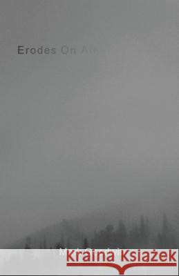 Erodes On Air Mark Goodwin 9781734820850 Middle Creek Publishing and Audio - książka