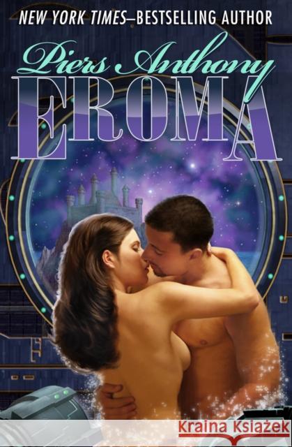 Eroma Piers Anthony 9781504039512 Open Road Media Science & Fantasy - książka
