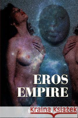 Eros Empire Jordan Owen 9781593933760 Bearmanor Fiction - książka