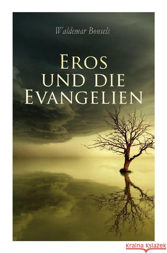 Eros und die Evangelien Bonsels, Waldemar 9788027374755 e-artnow - książka