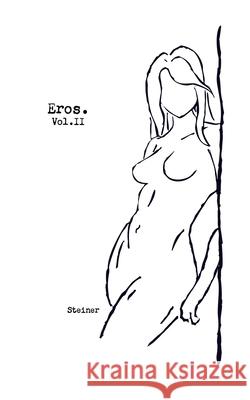 Eros: Vol. 2 Chloe Heathers Steiner 9781720266204 Independently Published - książka