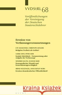 Erosion von Verfassungsvoraussetzungen Sacksofsky, Ute 9783899495355 de Gruyter-Recht - książka