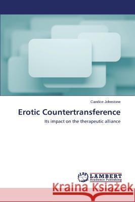 Erotic Countertransference Johnstone Candice 9783659683978 LAP Lambert Academic Publishing - książka