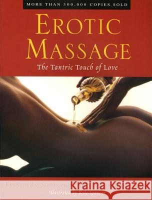 Erotic Massage: The Tantric Touch of Love Stubbs, Kenneth Ray 9780874779622 Jeremy P. Tarcher - książka