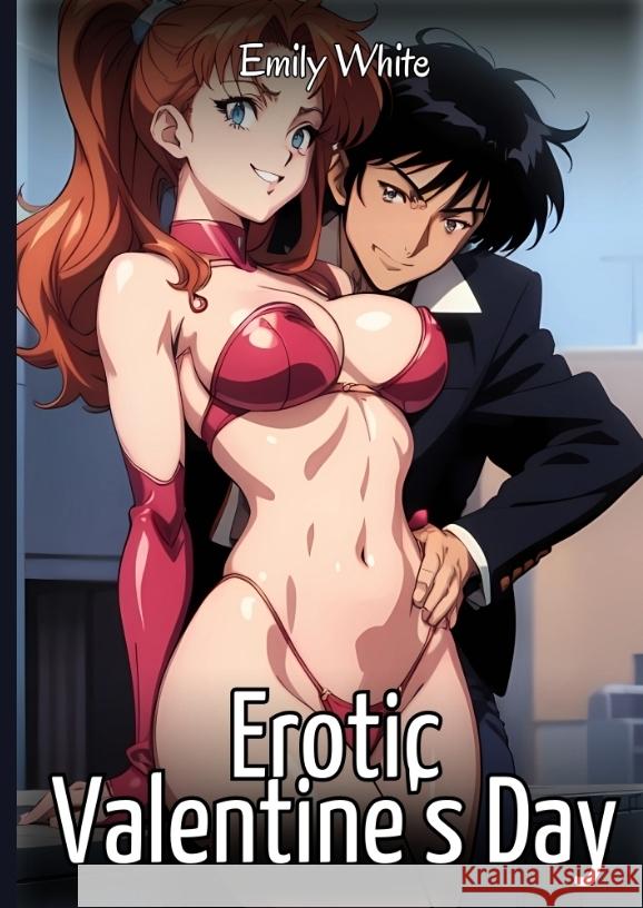 Erotic Valentine's Day White, Emily 9783384596284 Emily White - książka