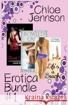 Erotica Bundle #1 Chloe Jennson 9781534750388 Createspace Independent Publishing Platform - książka