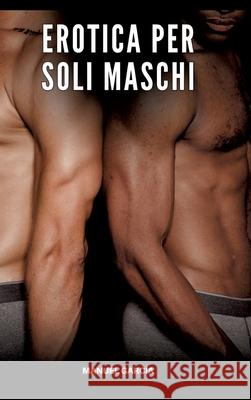 Erotica per soli Maschi García, Manuel 9783384649126 Manuel García - książka