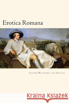 Erotica Romana Johann Wolfgan 9781720568865 Createspace Independent Publishing Platform - książka