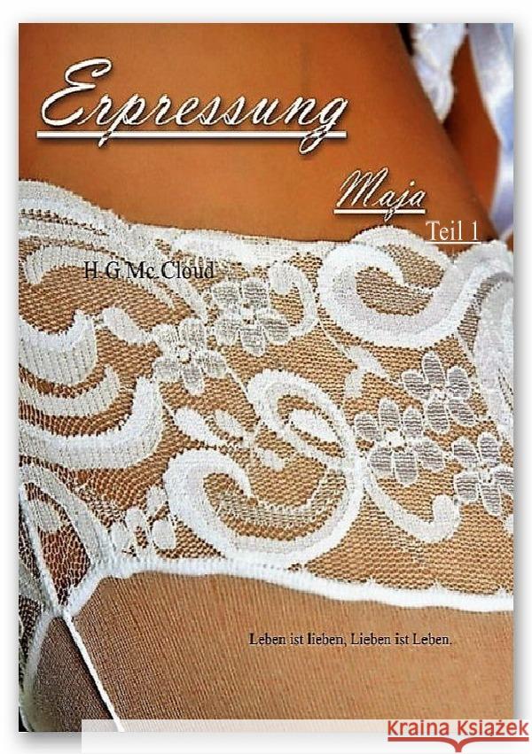 Erpressung : Maja Teil 1 McCloud, H.G 9783750265097 epubli - książka