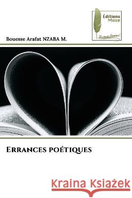 Errances poetiques Bouesse Arafat Nzaba M   9786204964430 International Book Market Service Ltd - książka