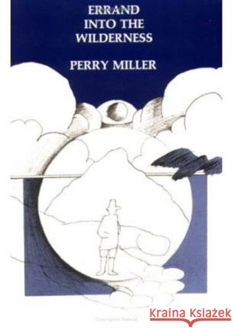 Errand Into the Wilderness (Revised) Miller, Perry 9780674261556 Belknap Press - książka