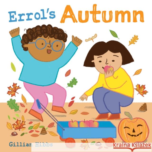 Errol's Autumn Gillian Hibbs 9781835322093 Child's Play International Ltd - książka