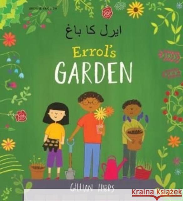 Errol's Garden English/Urdu Gillian Hibbs 9781787847095 Mantra Lingua - książka