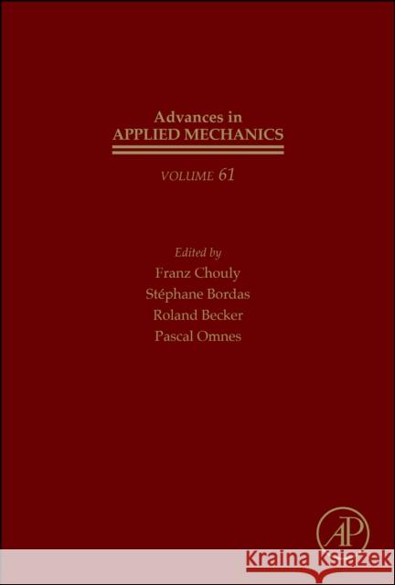 Error Control, Adaptive Discretizations, and Applications, Part 4: Volume 61 Franz Chouly St?phane P. a. Bordas Roland Becker 9780443294549 Academic Press - książka