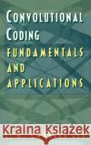 Error-control Convolutional Coding: Fundamentals and Applications L. H. Charles Lee 9780890069141 Artech House Publishers