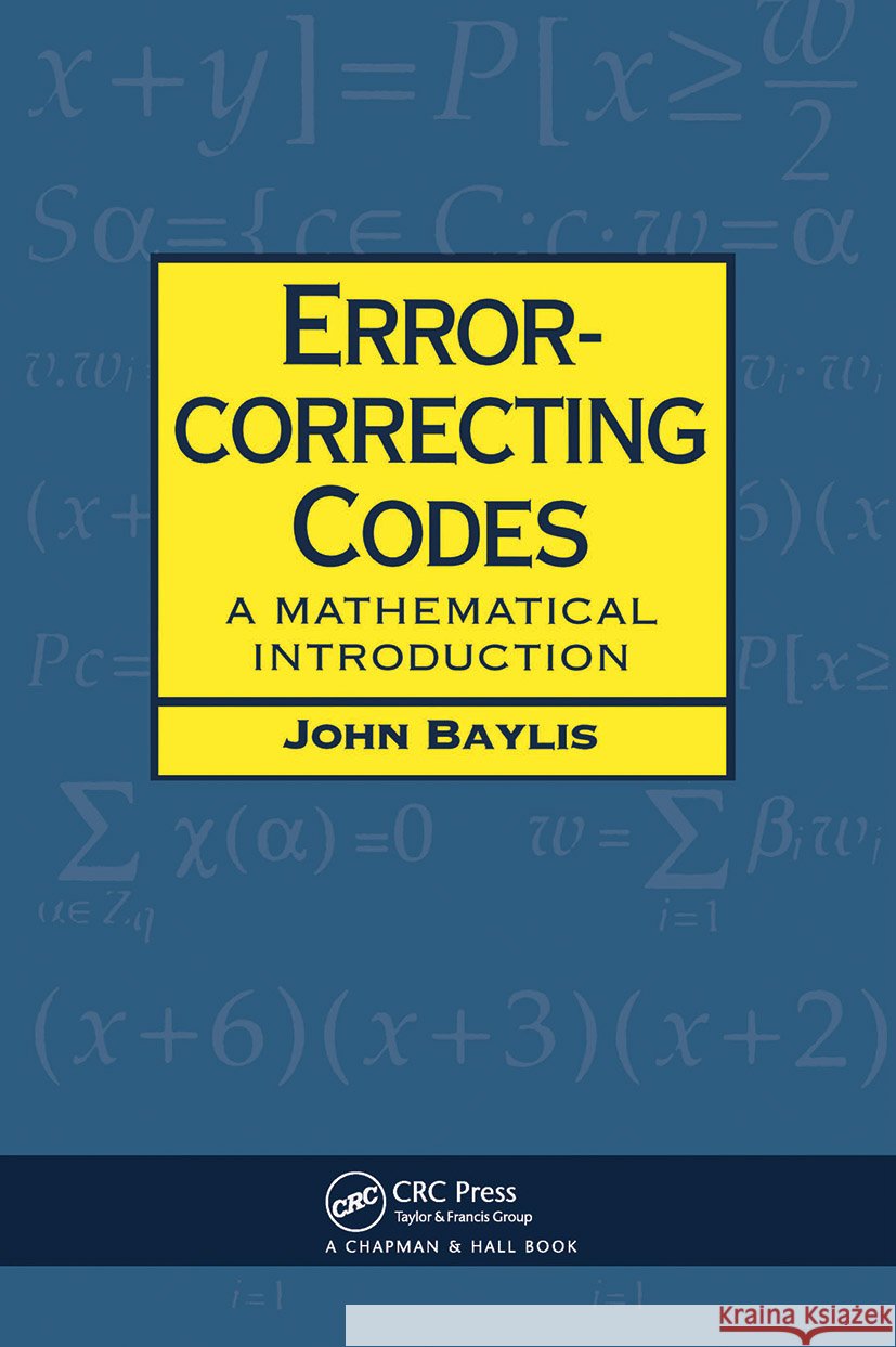 Error Correcting Codes : A Mathematical Introduction John Baylis Baylis J. Baylis D. J. Baylis 9780412786907 Chapman & Hall/CRC - książka