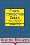 Error Correcting Codes : A Mathematical Introduction John Baylis Baylis J. Baylis D. J. Baylis 9780412786907 Chapman & Hall/CRC