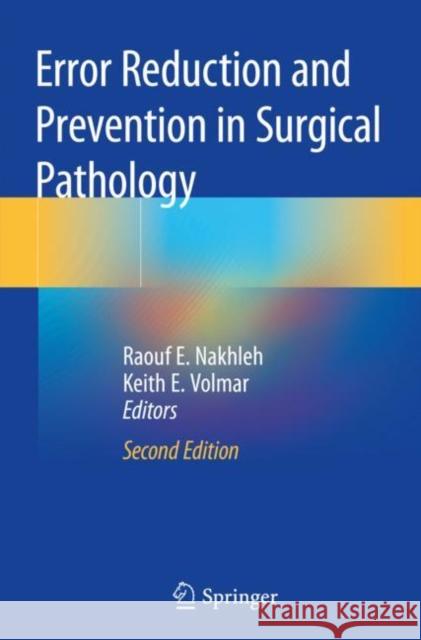 Error Reduction and Prevention in Surgical Pathology Raouf E. Nakhleh Keith E. Volmar 9783030184667 Springer - książka