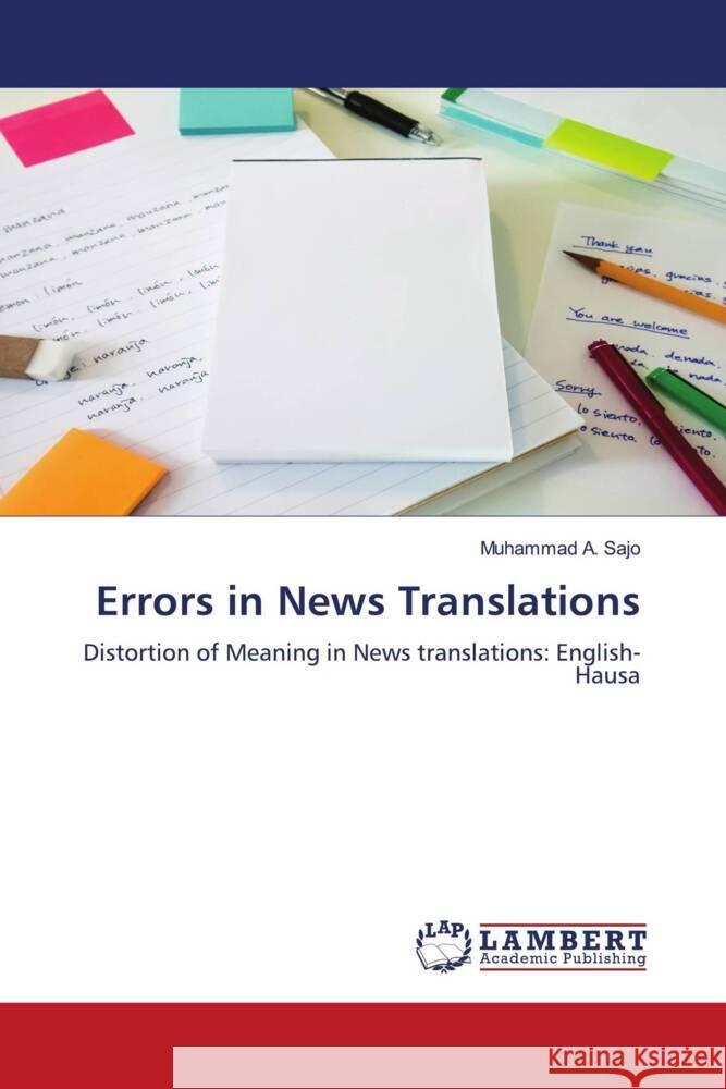 Errors in News Translations Sajo, Muhammad A. 9783330328426 LAP Lambert Academic Publishing - książka